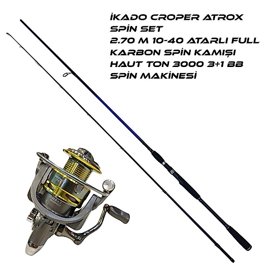 İkado Atrox 2.70 10-40 Atarlı Spin Kamış+Haut Ton 3000 3+1 BB Makine Spin Set